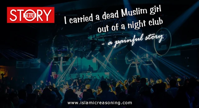 STORY: I carried a dead Muslim girl out of a night club - a painful story